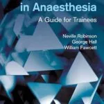 خرید و دانلود نسخه کامل کتاب How to Survive in Anaesthesia: A Guide for Trainees