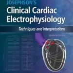 خرید و دانلود نسخه کامل کتاب Josephson’s Clinical Cardiac Electrophysiology: Techniques and Interpretations
