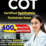 خرید و دانلود نسخه کامل کتاب Certified Ophthalmic Technician Exam 600 Questions with Explanations According to Latest Exam Outline