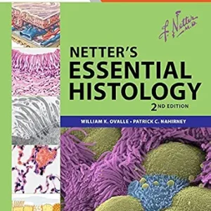 خرید و دانلود نسخه کامل کتاب Netter’s Essential Histology E-Book (Netter Basic Science)