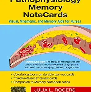 خرید و دانلود نسخه کامل کتاب Mosby’s® Pathophysiology Memory NoteCards – E-Book: Visual, Mnemonic, and Memory Aids for Nurses