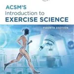خرید و دانلود نسخه کامل کتاب ACSM’s Introduction to Exercise Science