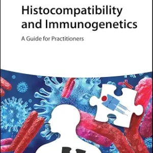 خرید و دانلود نسخه کامل کتاب Histocompatibility and Immunogenetics: A Guide for Practitioners