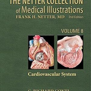 خرید و دانلود نسخه کامل کتاب The Netter Collection of Medical Illustrations – Cardiovascular System: Volume 8 (Netter Green Book Collection)