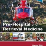 خرید و دانلود نسخه کامل کتاب Cases in Pre-Hospital and Retrieval Medicine, 2E