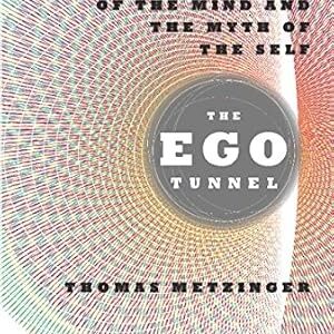 خرید و دانلود نسخه کامل کتاب The Ego Tunnel: The Science of the Mind and the Myth of the Self