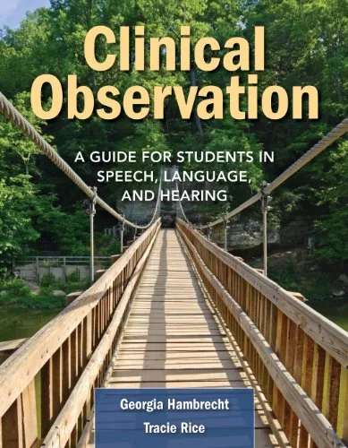 خرید و دانلود نسخه کامل کتاب Clinical Observation: A Guide for Students in Speech, Language, and Hearing 1st Edition_6a703e3f0f2d3.jpeg خرید و دانلود نسخه کامل کتاب Clinical Observation: A Guide for Students in Speech, Language, and Hearing 1st Edition