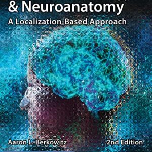 خرید و دانلود نسخه کامل کتاب Clinical Neurology and Neuroanatomy: A Localization-Based Approach, Second Edition 2nd Edition