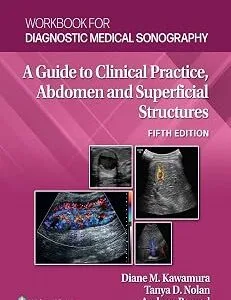 خرید و دانلود نسخه کامل کتاب Workbook for Diagonstic Medical Sonography: Abdominal and Superficial Structures