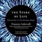 خرید و دانلود نسخه کامل کتاب The Spark of Life: Electricity in the Human Body