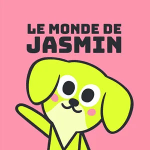خرید و دانلود نسخه کامل کارتون Le monde de Jasmin زبان اصلی | پرورش کودک دوزبانه | انیمیشن زبان اصلی | کارتون آموزشی