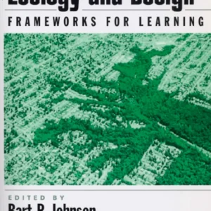 خرید و دانلود نسخه کامل کتاب Ecology and Design, Frameworks for Learning
