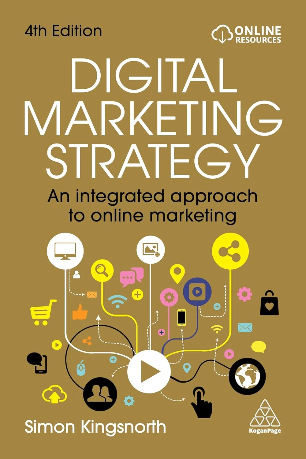 71BRiB6jqrL._SL1500_.jpg خرید و دانلود نسخه کامل کتاب Digital Marketing Strategy: An Integrated Approach to Online Marketing 4th edition 2026 by Simon Kingsnorth - original PDF - تصویر 1