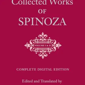 خرید و دانلود نسخه کامل کتاب The Collected Works of Spinoza, Volumes I and II: One-Volume Digital Edition مجموعه دو جلدی