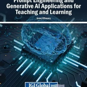 خرید و دانلود فایل کتاب Prompt Engineering and Generative Ai Applications for Teaching and Learning | سورنا بوک