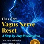 خرید و دانلود نسخه کامل کتاب The 21-Day Vagus Nerve Reset: Rewire Your Brain & Nervous System With Simple Daily Exercises to Relieve Anxiety, Reduce Inflammation, and Heal ... ... Mind-Body Balance & Inner Calm in 21 Days