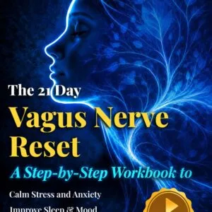 خرید و دانلود نسخه کامل کتاب The 21-Day Vagus Nerve Reset: Rewire Your Brain & Nervous System With Simple Daily Exercises to Relieve Anxiety, Reduce Inflammation, and Heal ... ... Mind-Body Balance & Inner Calm in 21 Days