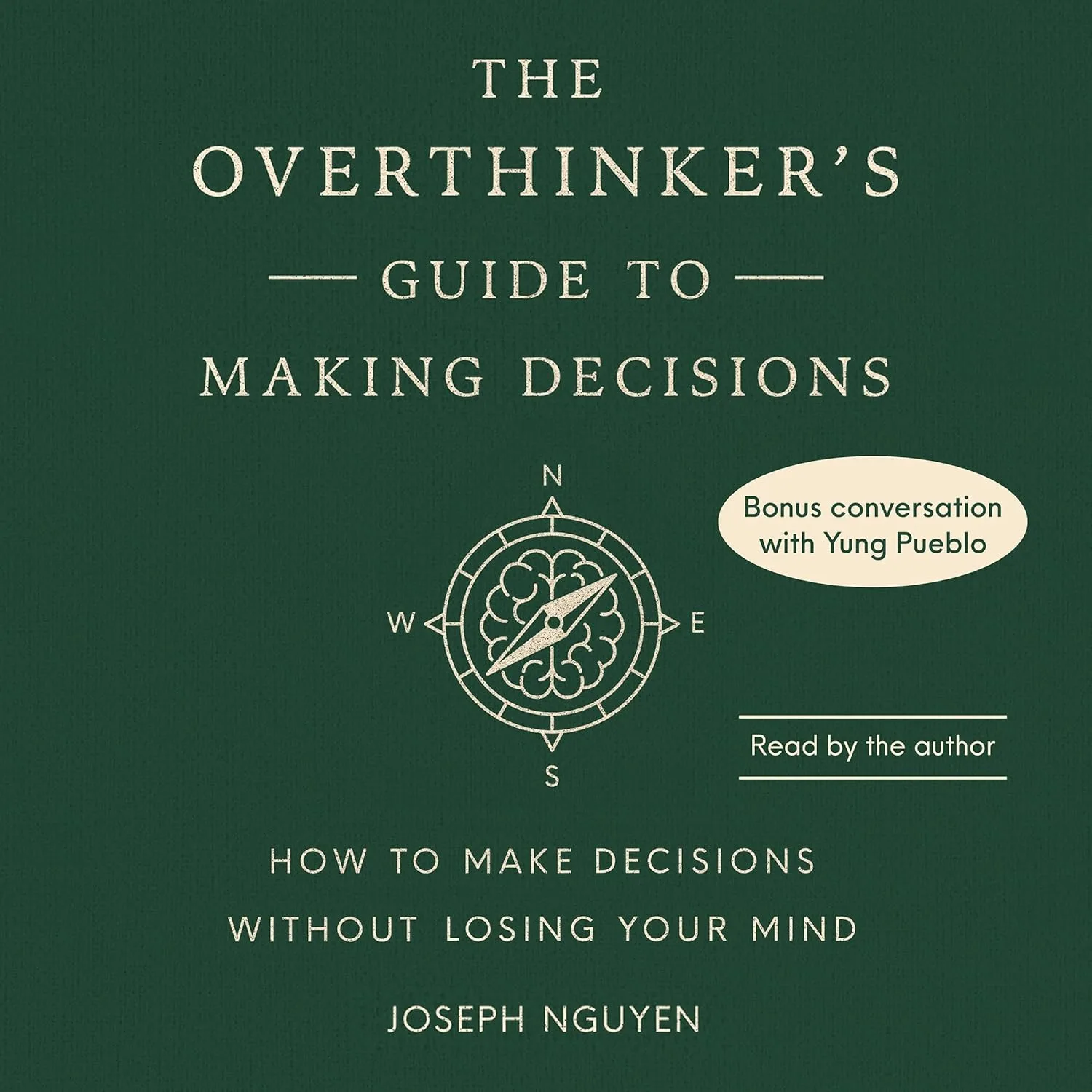 81tUTzXjhmL._SL1500_.jpg خرید و دانلود نسخه کامل کتاب The Overthinker’s Guide to Making Decisions: How to Make Decisions without Losing Your Mind by Joseph Nguyen - تصویر 1