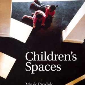 خرید و دانلود نسخه کامل کتاب Children’s spaces