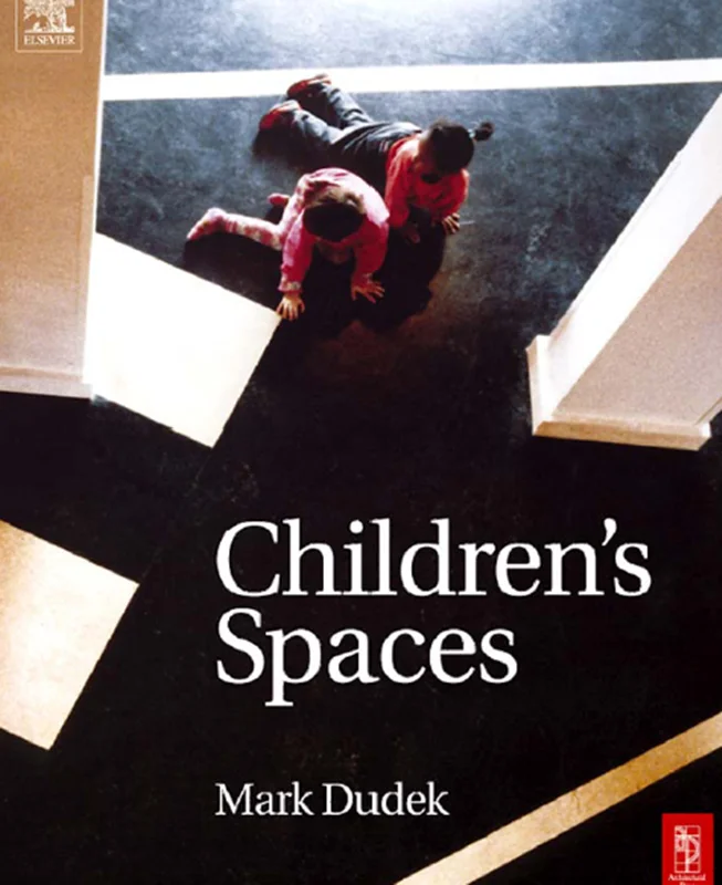 خرید و دانلود نسخه کامل کتاب Children’s spaces_6a8f5ecdf16a0.webp خرید و دانلود نسخه کامل کتاب Children’s spaces
