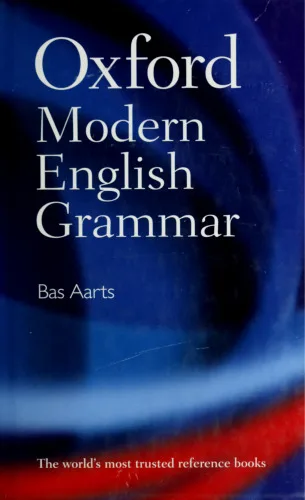 967239b6c65704d5dcf6eca7b727d5bd خرید و دانلود نسخه کامل کتاب Oxford Modern English Grammar - تصویر 1