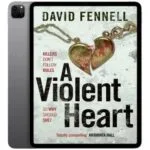 خرید و دانلود نسخه کامل کتاب انگلیسی A Violent Heart 2024