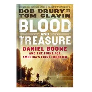 خرید و دانلود نسخه کامل کتاب Blood and Treasure Daniel Boone and the Fight for Americas First Frontier by Bob Drury