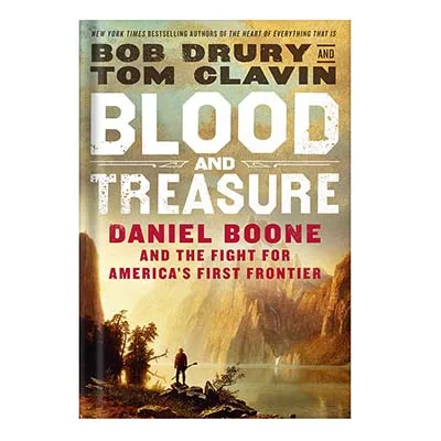 Blood-and-Treasure-Daniel-Boone-and-the-Fight-for-Americas-First-Frontier-by-Bob-Drury.jpg خرید و دانلود نسخه کامل کتاب Blood and Treasure Daniel Boone and the Fight for Americas First Frontier by Bob Drury - تصویر 1