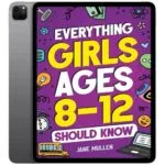 خرید و دانلود نسخه کامل کتاب انگلیسی Everything Girls Ages 8-12 Should Know