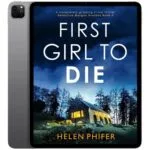 خرید و دانلود نسخه کامل کتاب انگلیسی First Girl to Die 2021