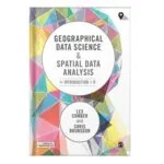 خرید و دانلود نسخه کامل کتاب Geographical Data Science and Spatial Data Analysis An Introduction in R (Spatial Analytics and GIS) 1st Edition
