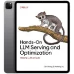 خرید و دانلود نسخه کامل کتاب انگلیسی Hands-On LLM Serving and Optimization 2026