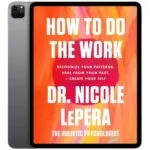 خرید و دانلود نسخه کامل کتاب انگلیسی How to Do the Work 2021