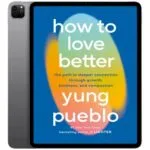 خرید و دانلود نسخه کامل کتاب انگلیسی How to Love Better 2025