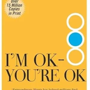 خرید و دانلود نسخه کامل کتاب I’m OK – You’re OK