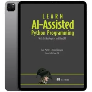 خرید و دانلود نسخه کامل کتاب انگلیسی Learn AI-Assisted Python Programming 2024 ویرایش دوم