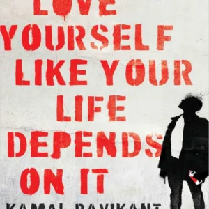خرید و دانلود نسخه کامل کتاب Love Yourself Like Your Life Depends on It