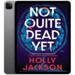 خرید و دانلود نسخه کامل کتاب انگلیسی Not Quite Dead Yet 2025