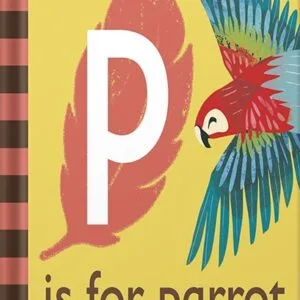 خرید و دانلود نسخه کامل کتاب P is for Parrot by DK