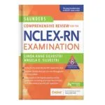 خرید و دانلود نسخه کامل کتاب Saunders Comprehensive Review for the NCLEX-RN® Examination, 8e by Linda Anne Silvestri PhD RN FAAN, Angela Elizabeth Silvestri PhD APRNFNP-BC CNE