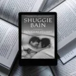 خرید و دانلود نسخه کامل کتاب انگلیسی Shuggie Bain | رمان انگلیسی | کتاب داستان انگلیسی | کتاب خارجی