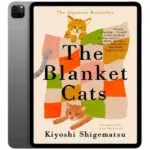 خرید و دانلود نسخه کامل کتاب انگلیسی The Blanket Cats 2025