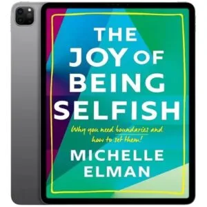خرید و دانلود نسخه کامل کتاب انگلیسی The Joy of Being Selfish 2021
