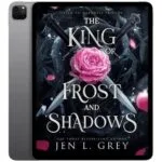 خرید و دانلود نسخه کامل کتاب انگلیسی The King of Frost and Shadows 2024