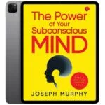 خرید و دانلود نسخه کامل کتاب انگلیسی The Power of your Subconscious Mind 2020