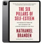 خرید و دانلود نسخه کامل کتاب انگلیسی The Six Pillars of Self-Esteem 2011