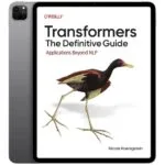 خرید و دانلود نسخه کامل کتاب انگلیسی Transformers: The Definitive Guide: Applications Beyond NLP 2026