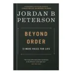خرید و دانلود نسخه کامل کتاب Beyond Order 12 More Rules for Life by Jordan B. Peterson