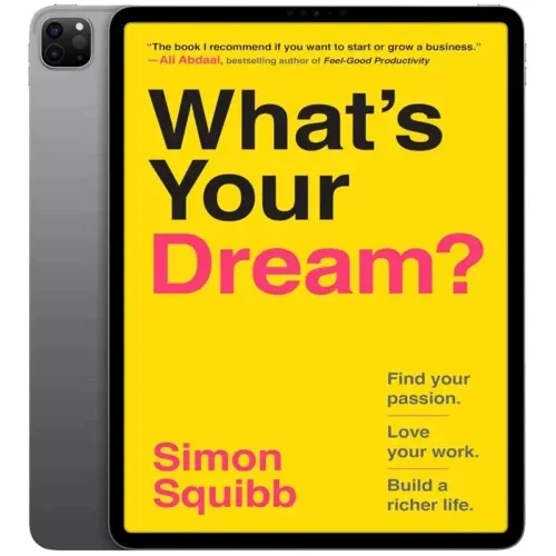 Whats-Your-Dream-500x500 خرید و دانلود نسخه کامل کتاب انگلیسی Whats Your Dream 2025 - تصویر 1