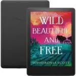 خرید و دانلود نسخه کامل کتاب انگلیسی Wild, Beautiful, and Free